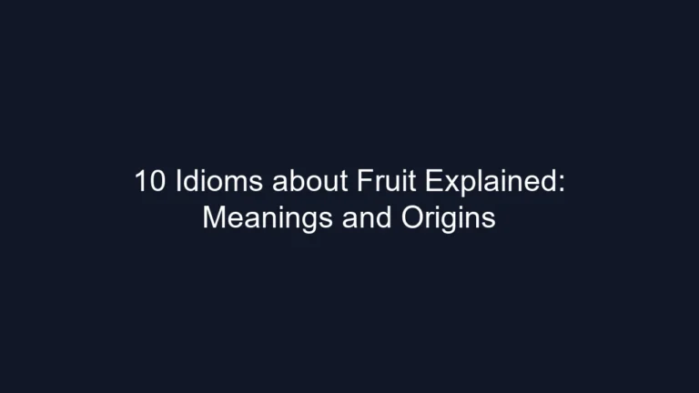 10 Idioms about Fruit Explained: Meanings and Origins
