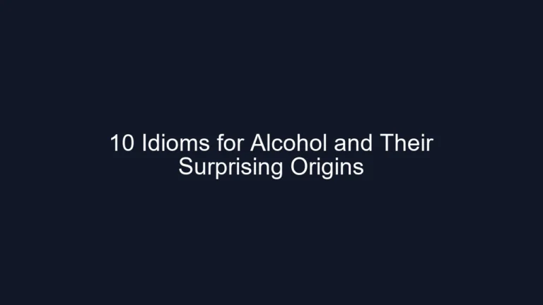 10 Idioms for Alcohol and Their Surprising Origins