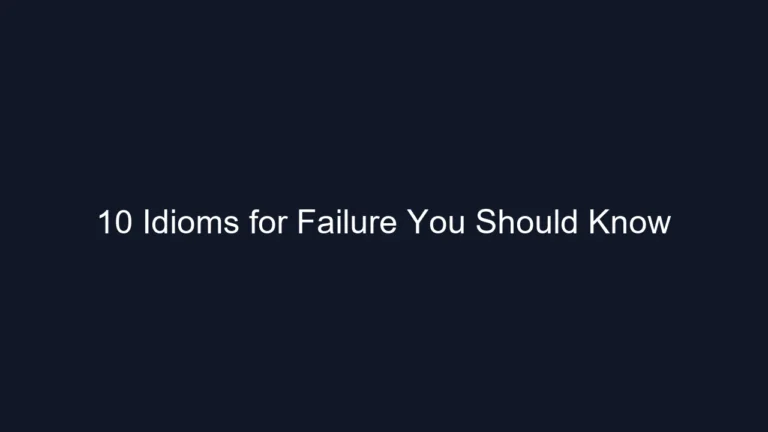 10 Idioms for Failure You Should Know