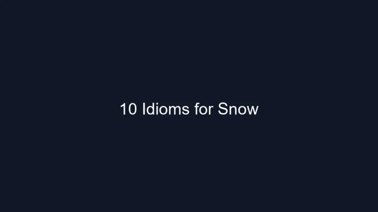 10 Idioms for Snow
