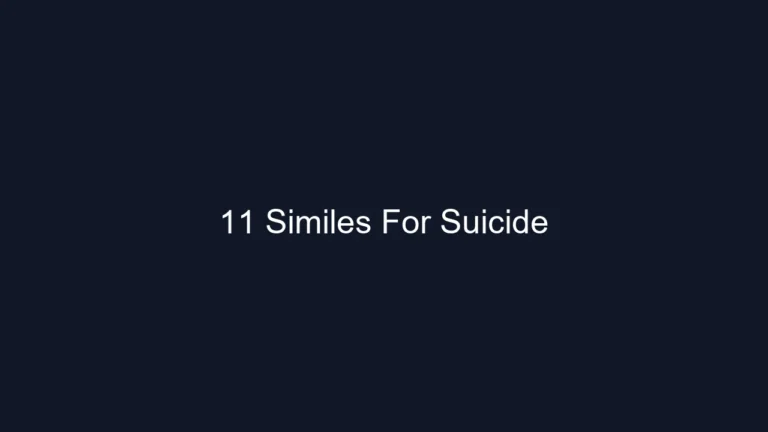 11 Similes For Suicide