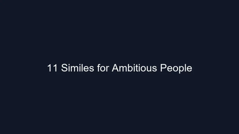 11 Similes for Ambitious People