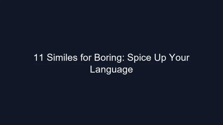 11 Similes for Boring: Spice Up Your Language
