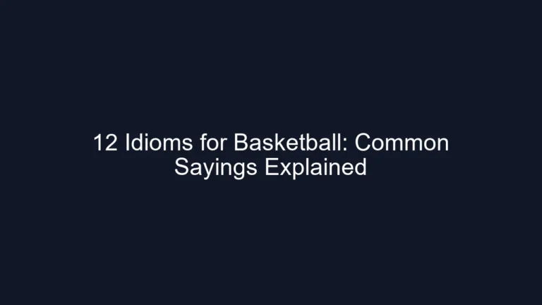12 Idioms for Basketball: Common Sayings Explained