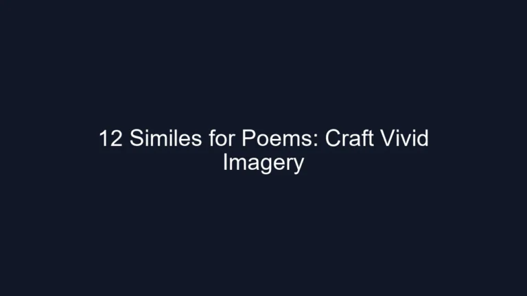 12 Similes for Poems: Craft Vivid Imagery