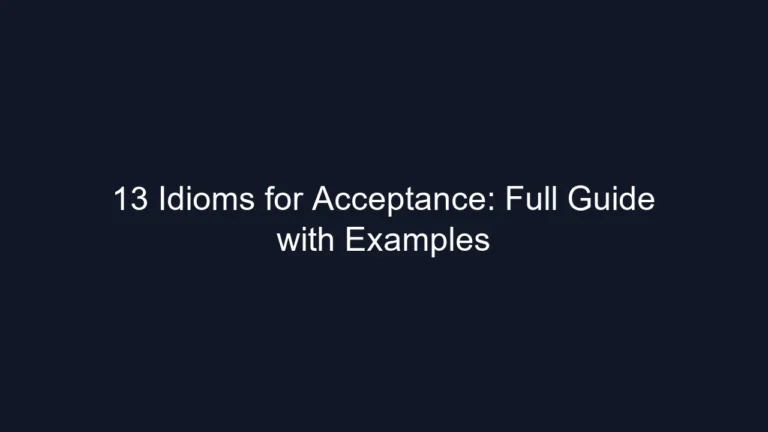 13 Idioms for Acceptance: Full Guide with Examples