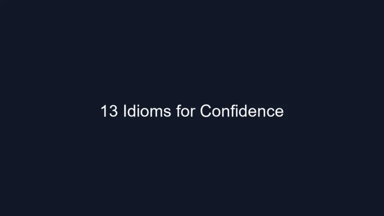 13 Idioms for Confidence