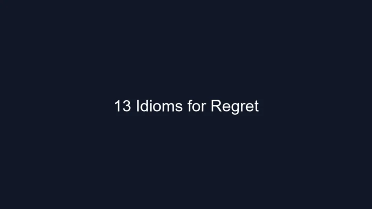13 Idioms for Regret