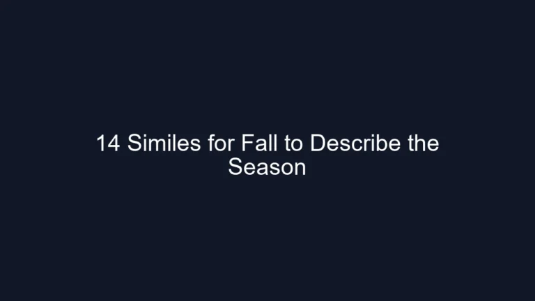 14 Similes for Fall to Describe the Season